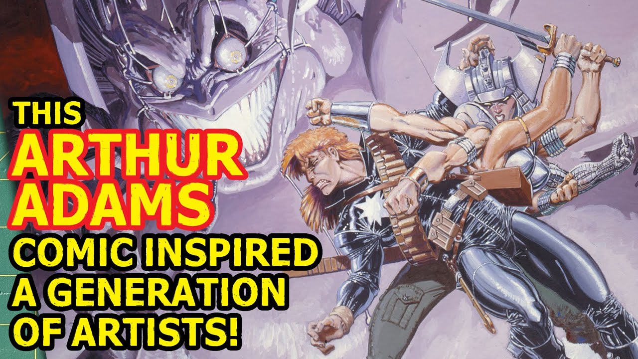 This Arthur Adams Comic Inspired a Generation of Artists!