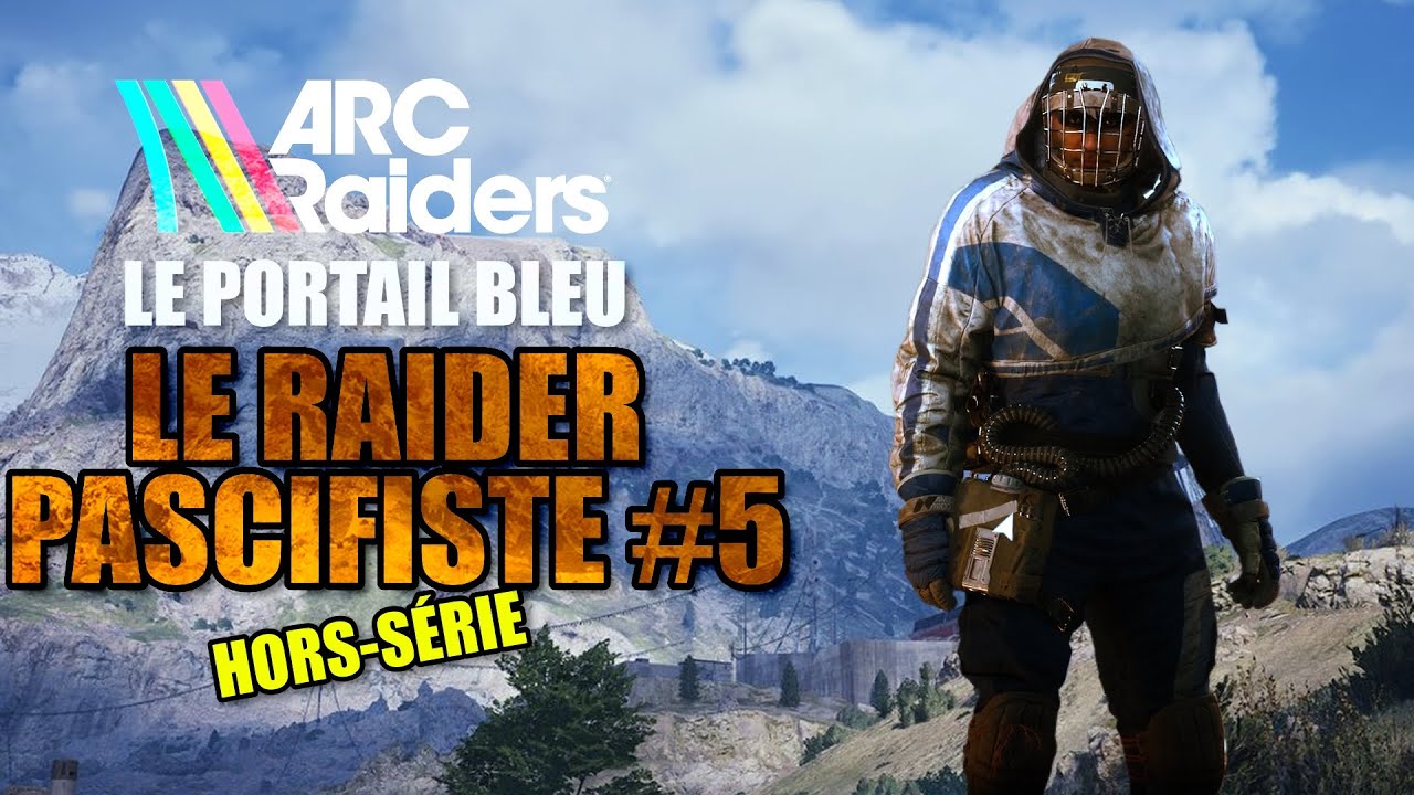 ARC RAIDERS : LE RAIDER PACIFISTE #5 UN AUTRE SAM #Embark #ARCRaiders