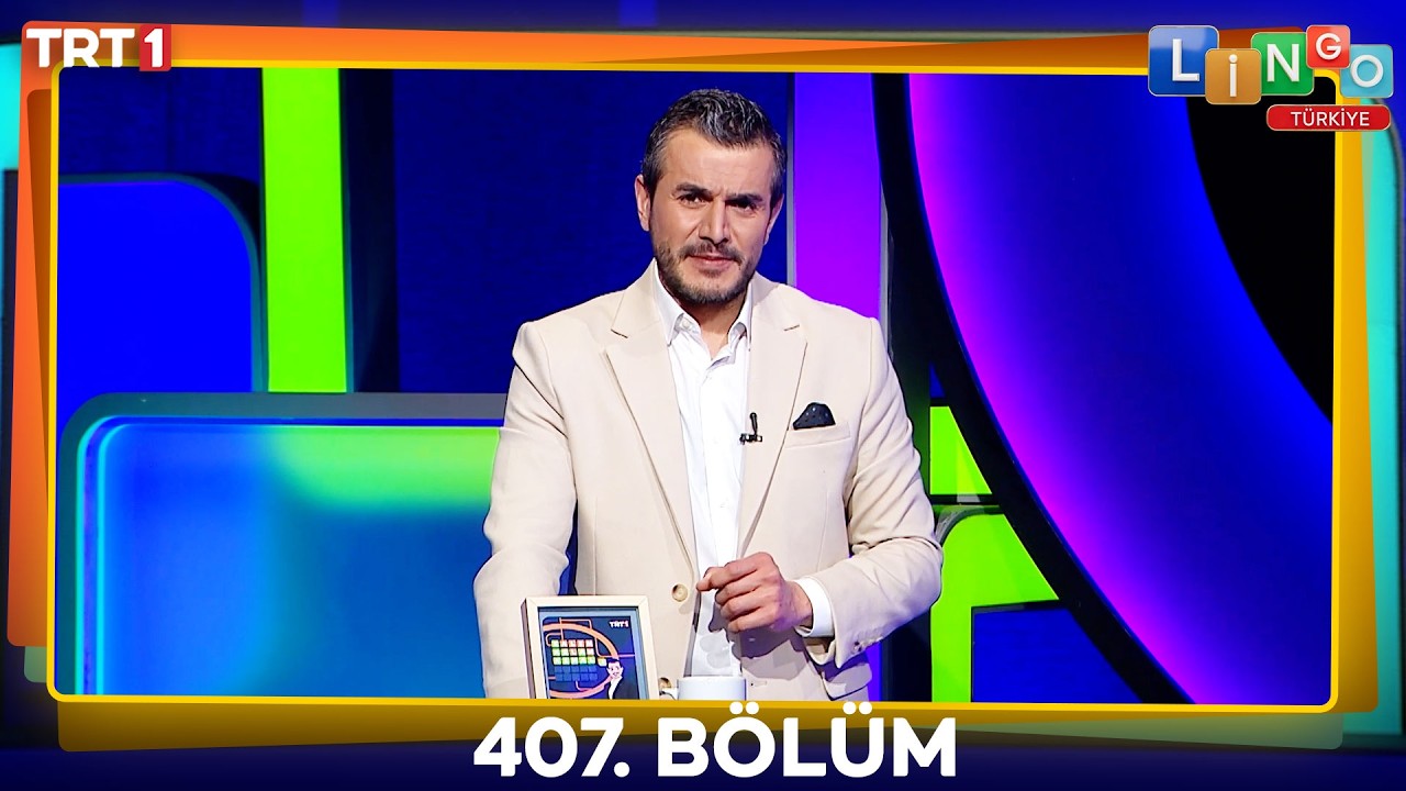 Lingo T&uuml;rkiye 407. B&ouml;l&uuml;m @trt1​