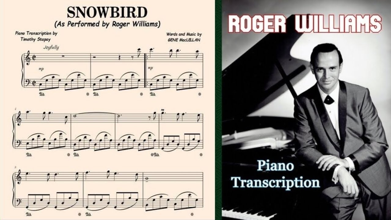 ROGER WILLIAMS (SNOWBIRD) PIANO TRANSCRIPTION