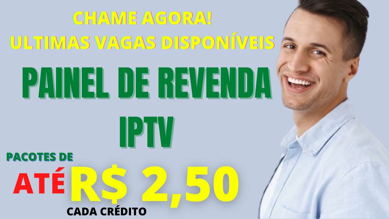 SEJA NOSSO REVENDEDOR   PAINEL HIBRIDO IPTV P2P   PROMO&Ccedil;&Atilde;O ESGOTANDO   REVENDA IPTV