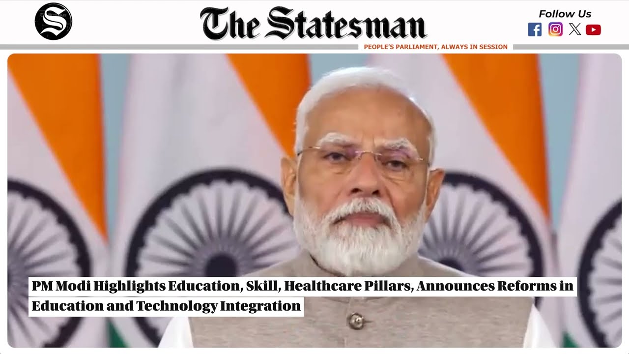 PM Modi announces reforms in Education and Technology | #TheStatesman