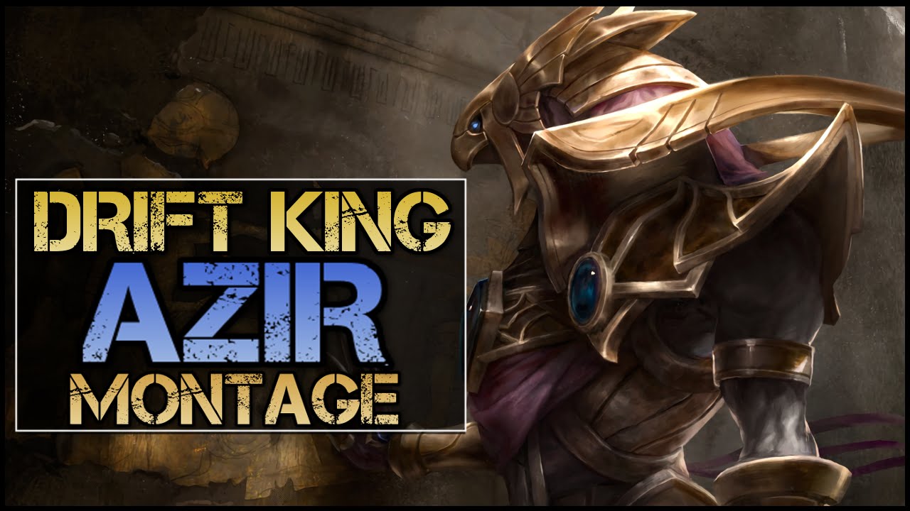 Drift King Azir Montage - Best Azir Plays