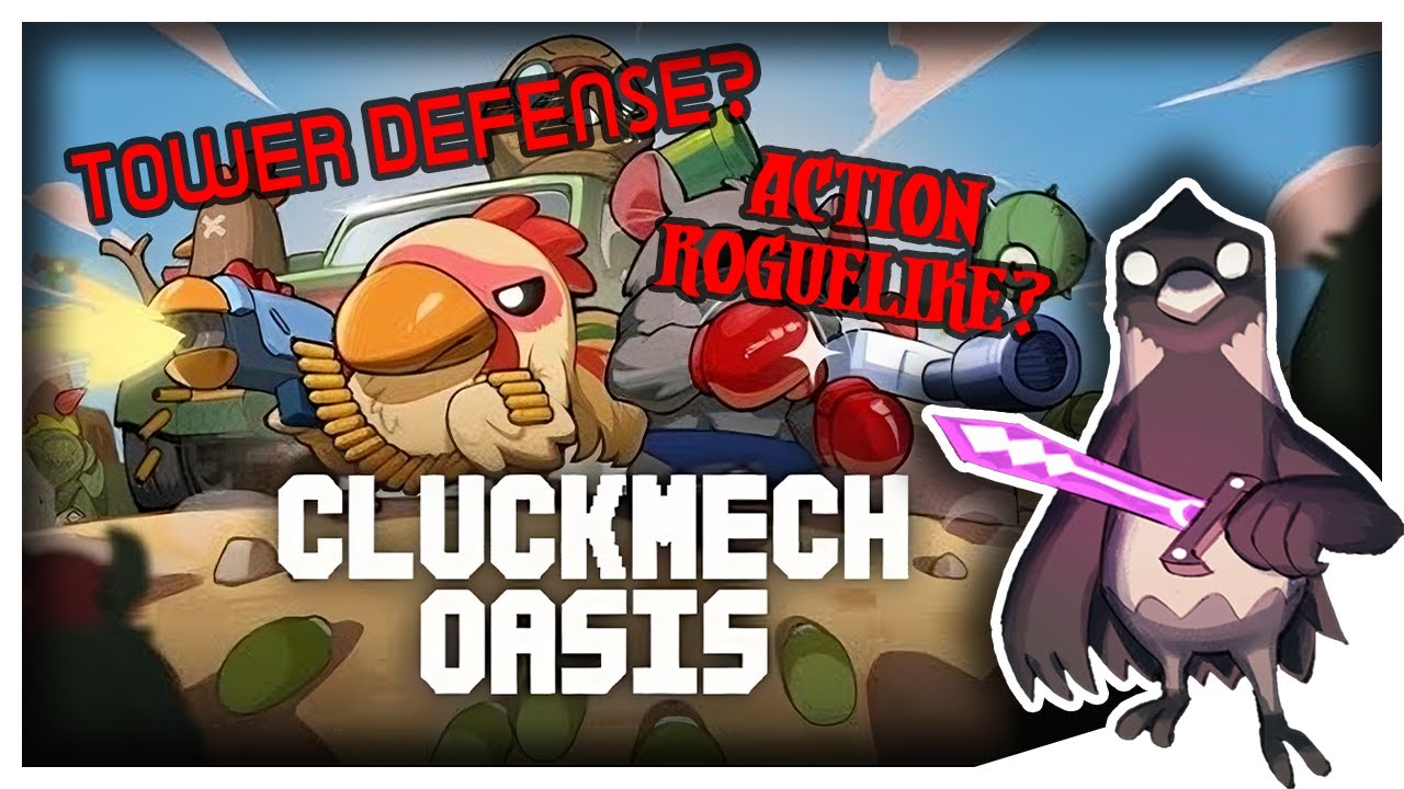 New Action Roguelike But With Tower Defense??!  Roguelike Veteran Discovers Cluckmech Oasis