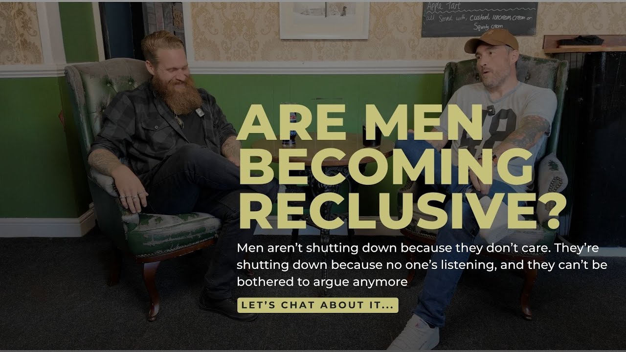 Are Men Becoming Reclusive? MANUP? Mental Health Health Video