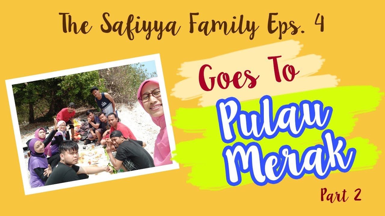 Nyobain Mancing di Pulau Merak Besar. MANTAAP!! [PART2] | The Safiyya Family - Eps. 4