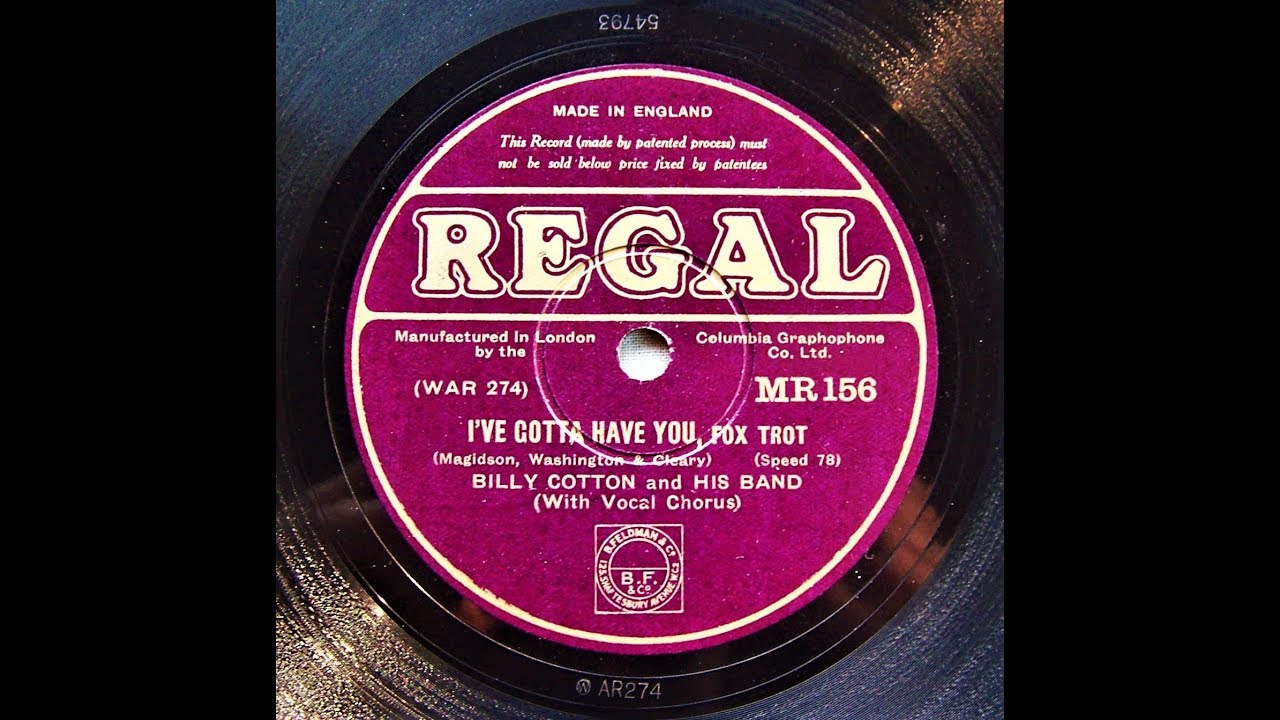 I've Gotta Have You - Billy Cotton and His Band (1930)