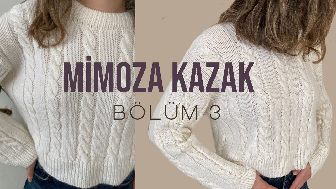 Mimoza Kazak 3/ Gövde #knitting #örgü #sweaterdesign #kazakmodeli.