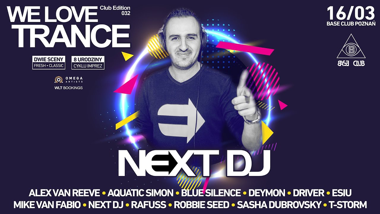 Next DJ - We Love Trance CE 032 with Darren Porter and ReOrder (16/03/2019 - Base Club Poznań)