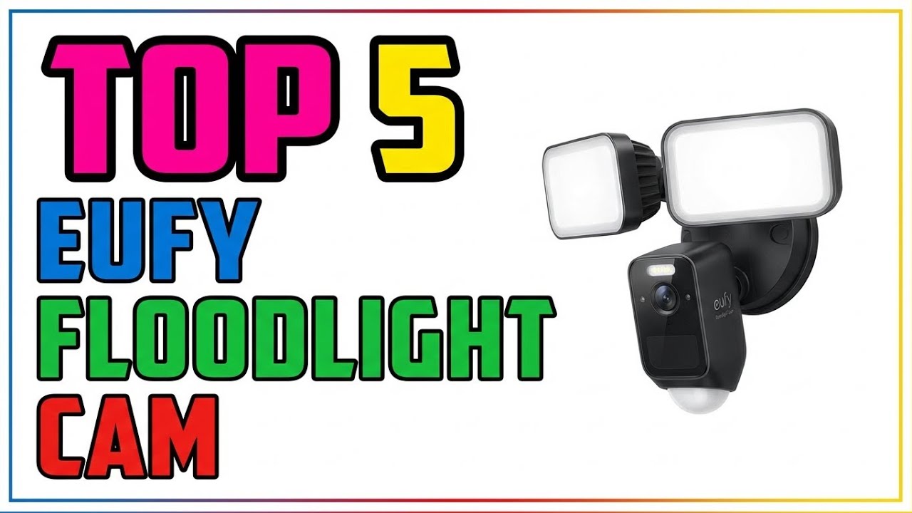 TOP 5 Best Eufy Floodlight Cam E340 2026
