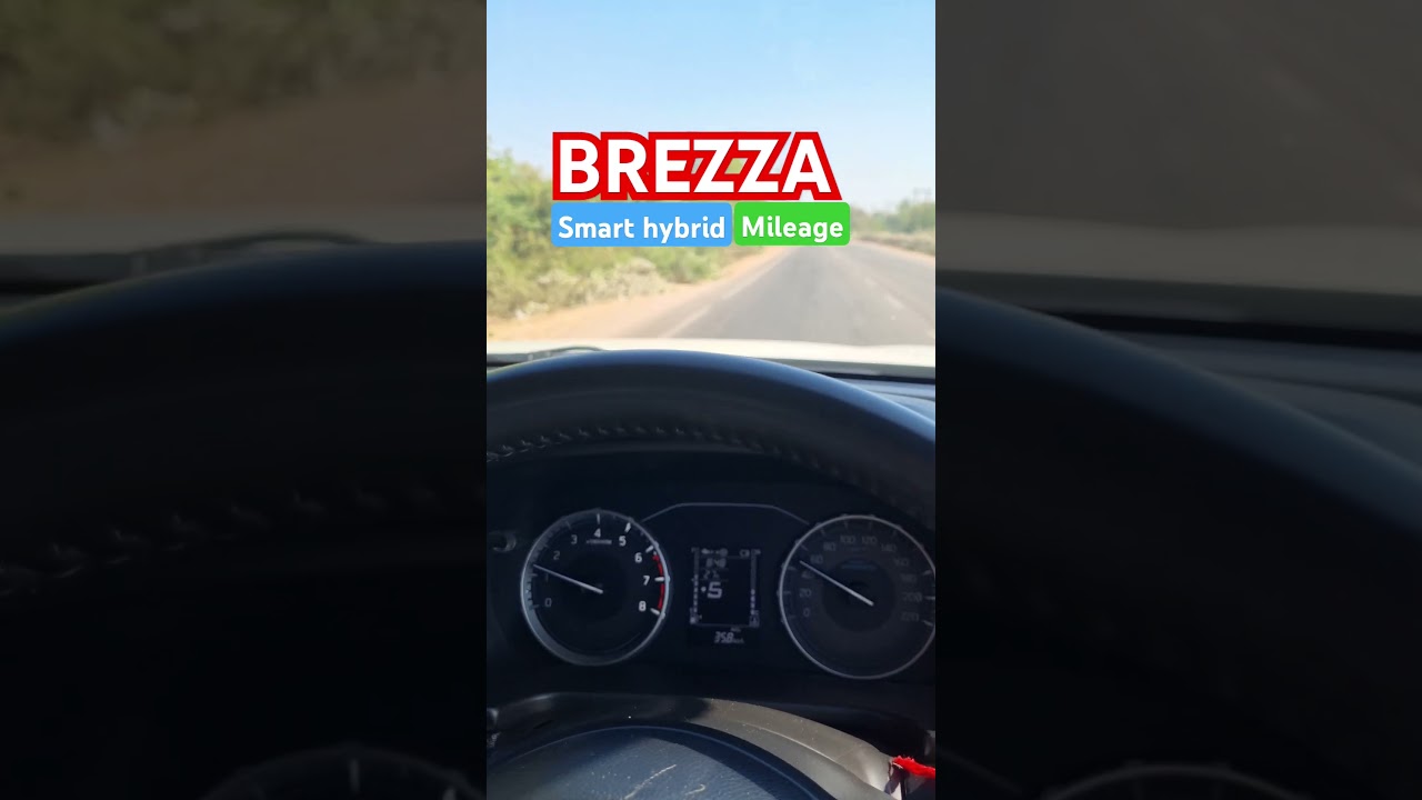 Brezza smart hybrid mileage, shorts