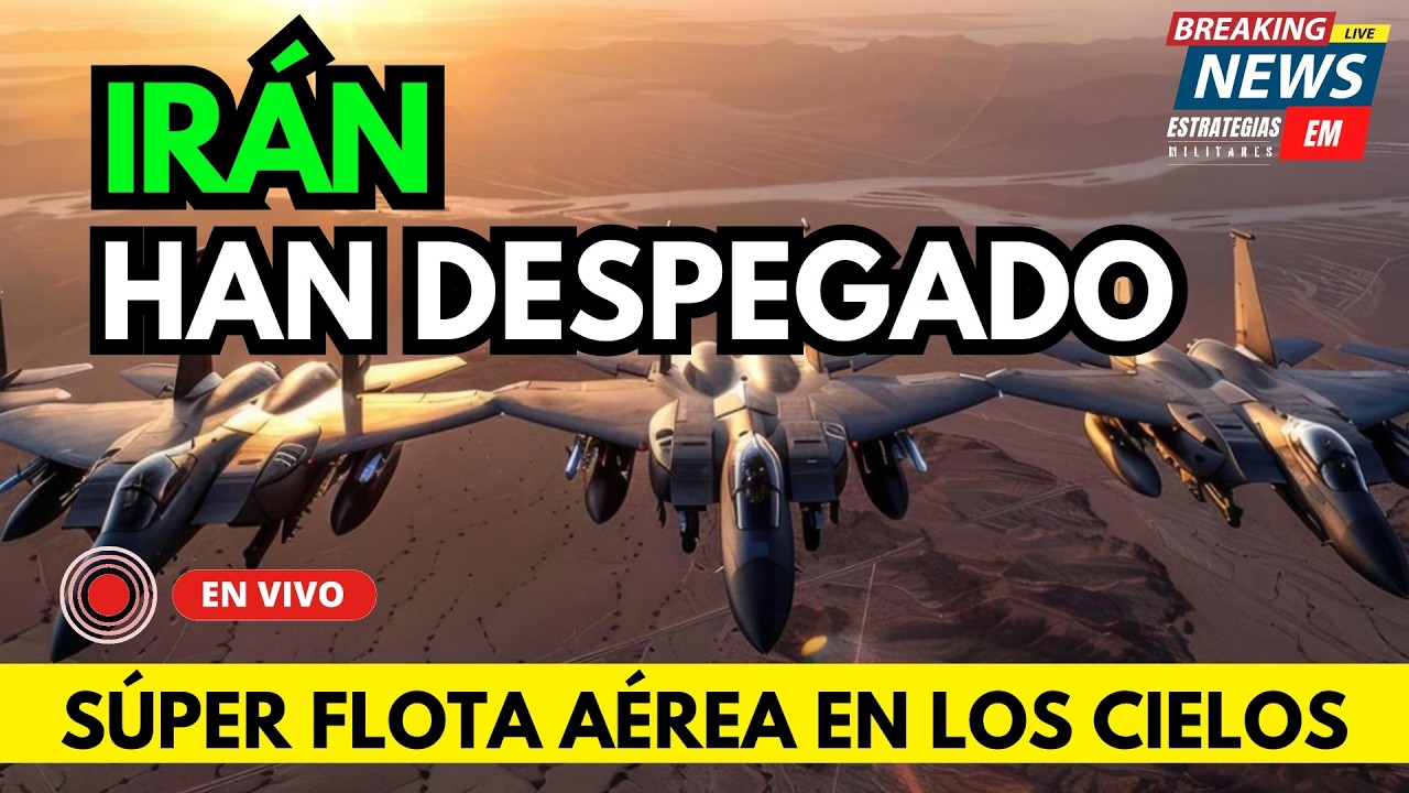 🚨 NOTICIAS IRÁN AHORA MISMO GRAN FLOTA DE AVIONES EN EL AIRE ¿COMENZAMOS?