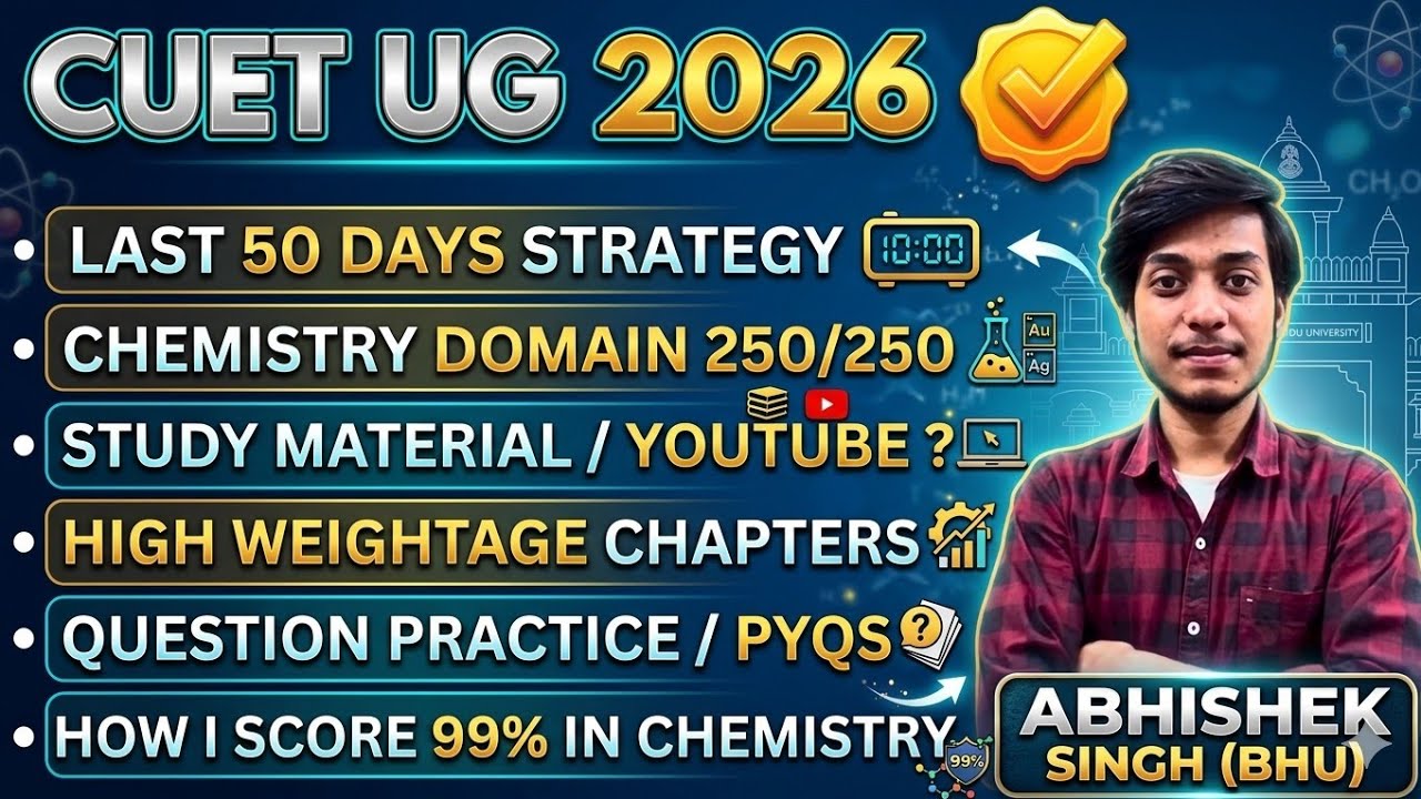 CUET 2026 MASTER STRATEGY TO SCORE 250/250 IN CHEMISTRY DOMAIN || CUET BY ABHISHEK SINGH #cuet2026 
