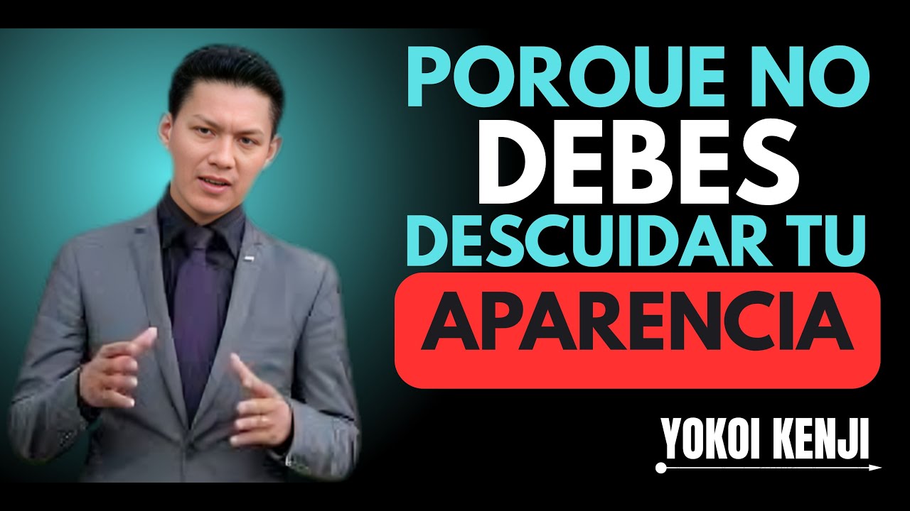 CUIDA TU APARIENCIA es la forma más SILENCIOSA de