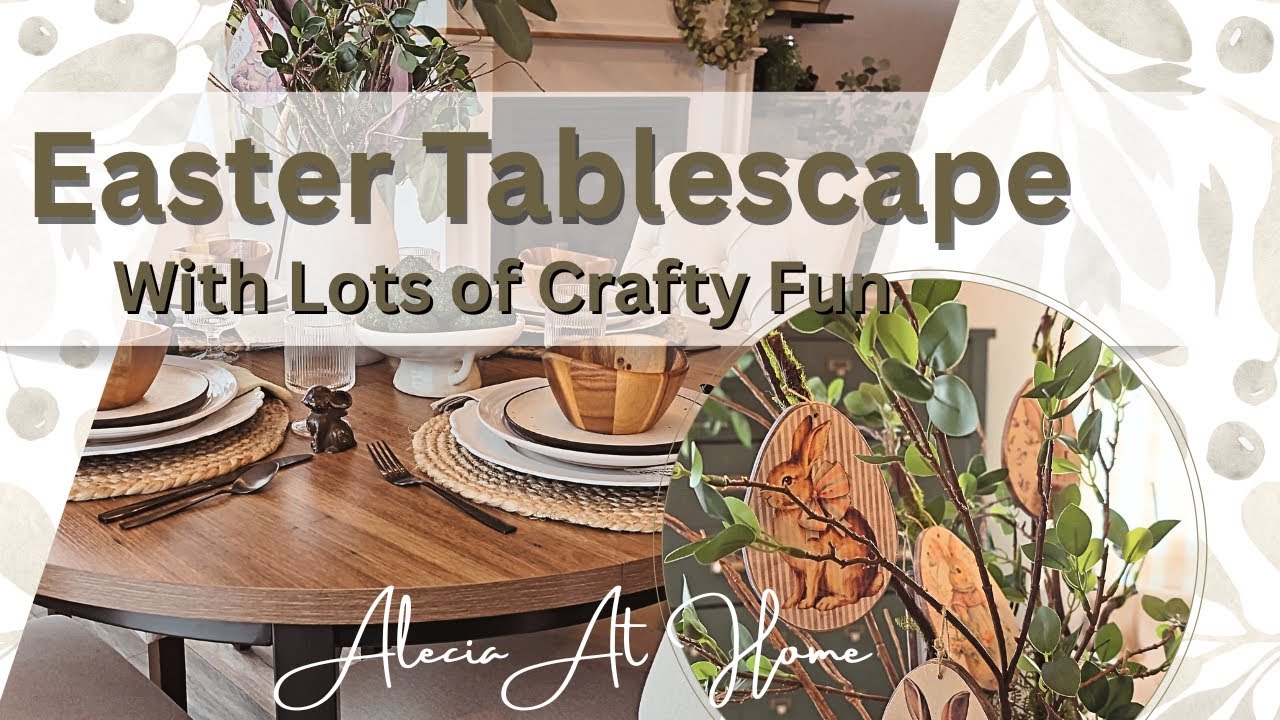 Easter Tablescape Ideas with lots of crafty elements | Easter 2025 | Ideas for Every Taste and Style