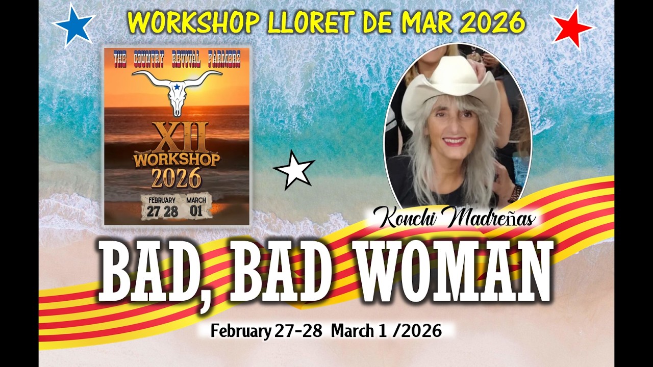 WORKSHOP LLORET DE MAR 2026 - BAD, BAD WOMAN