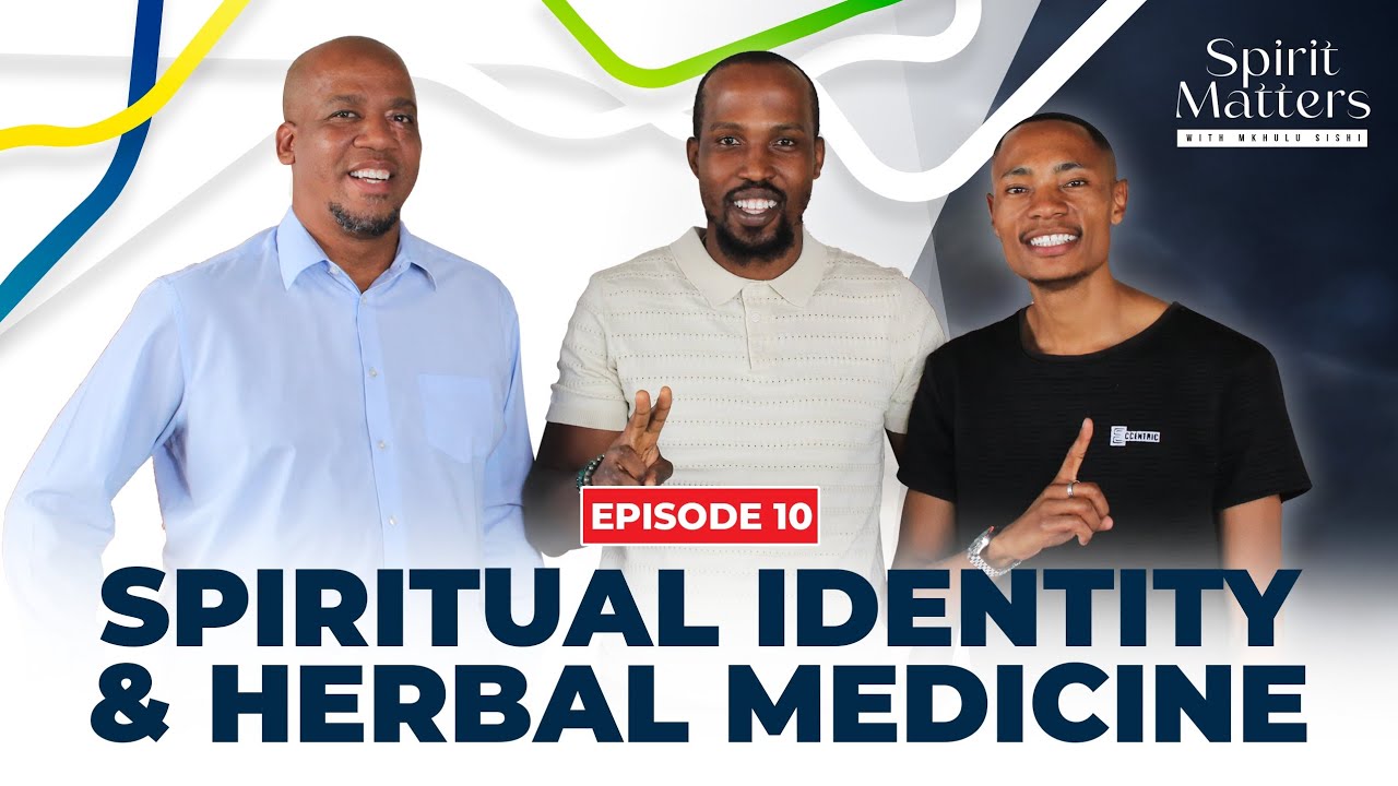 SMP010: Spiritual Identity, Herbal Medicine, Numerology, Isithunywa, Self Initiation, Isithunywa