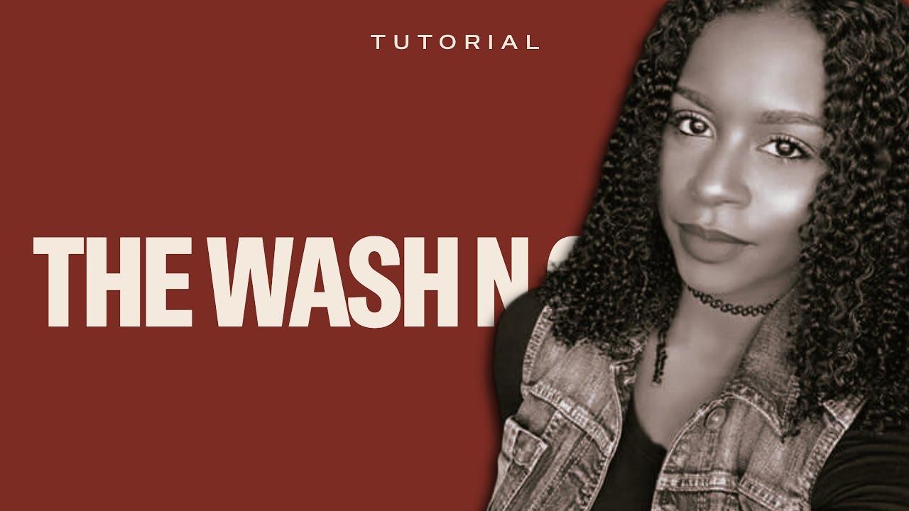 the wash n go tutorial