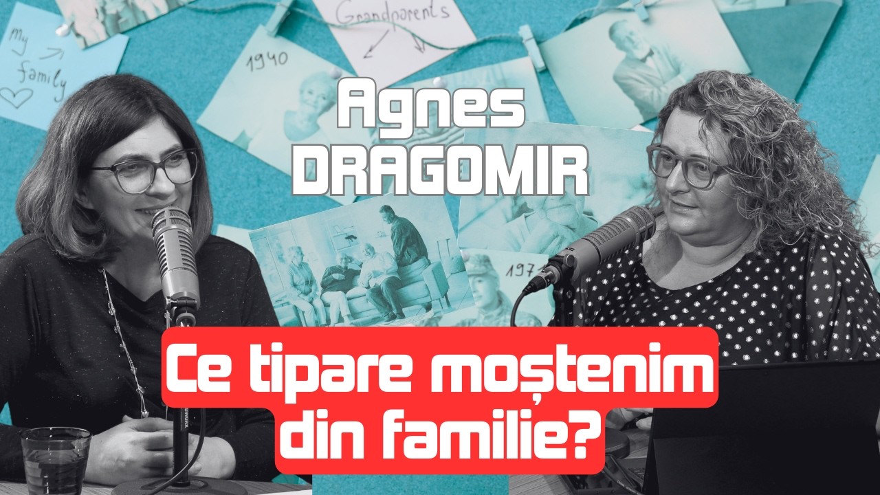 Moșteniri nevăzute: tiparele transgeneraționale | Interviu cu psihoterapeut Agnes Dragomir