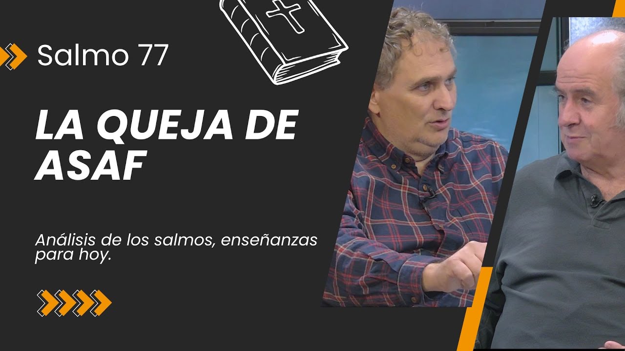 Entre la Queja y el Agradecimiento - Salmo 77