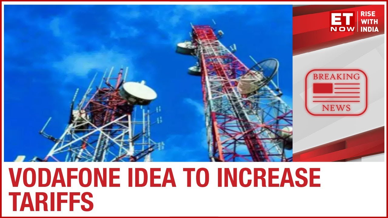 Vodafone Idea planning to increase tariff by 15 to 20% to stem losses