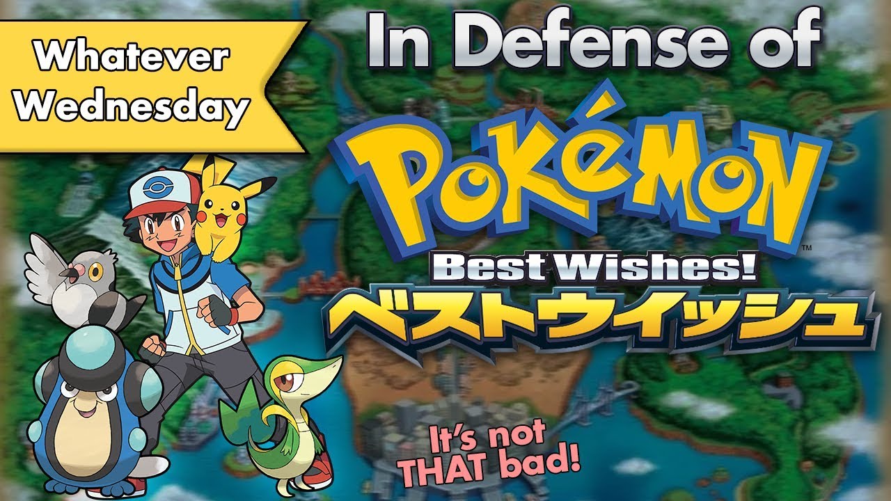 В защиту покемонов. С наилучшими пожеланиями (ретроспектива аниме Pokemon Black & White)