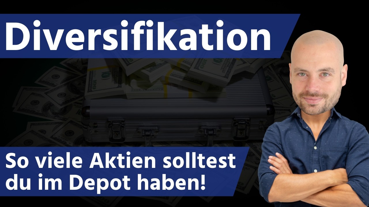 Diversifikation - So viele Aktien solltest du im Depot haben!