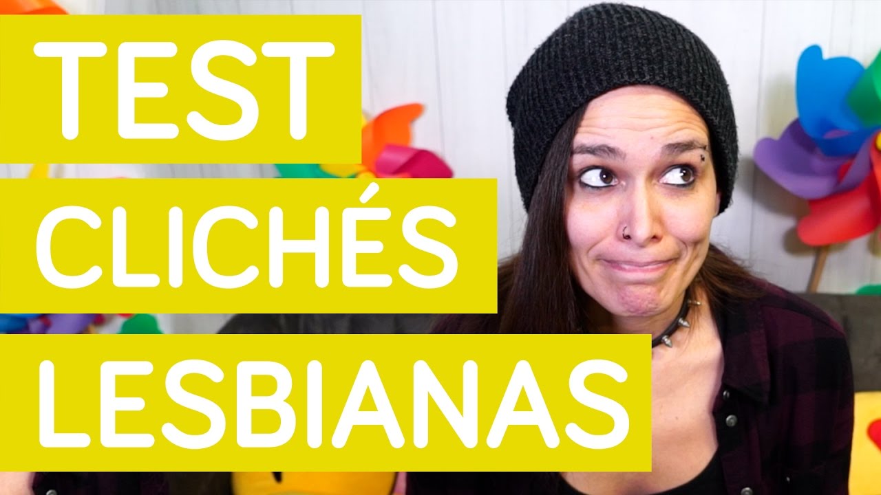 TEST: ESTEREOTIPOS DE LESBIANAS | SpanishQueens