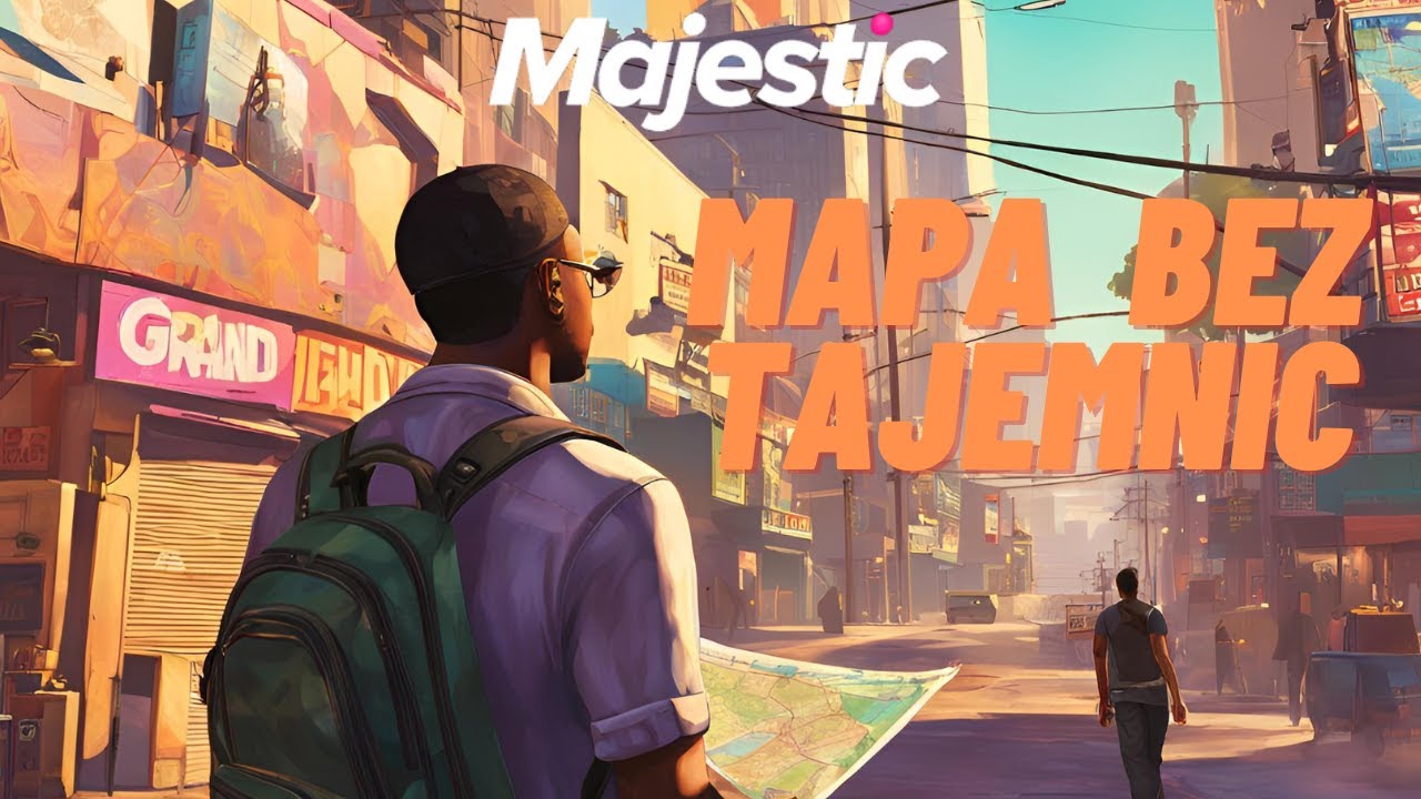 MAPA BEZ TAJEMNIC - MAJESTIC RP