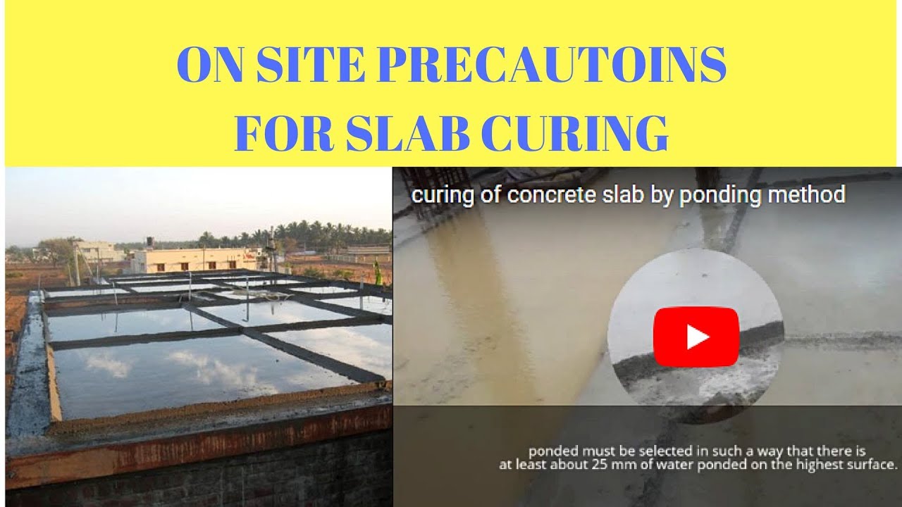 curing of concrete slab by ponding method : details of curing : water to slab