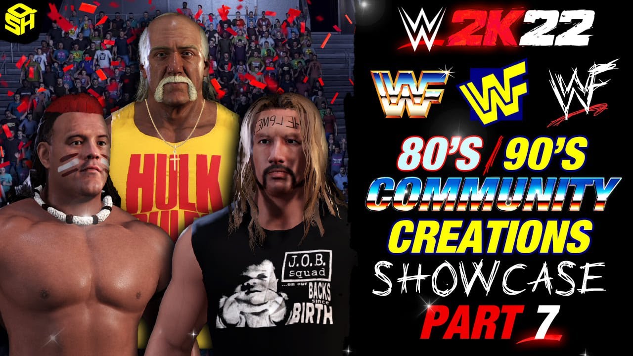 WWE 2K22 WWF COMMUNITY CREATIONS SHOWCASE PART 7 - 80'S 90'S OLD SCHOOL SUPERSTARS
