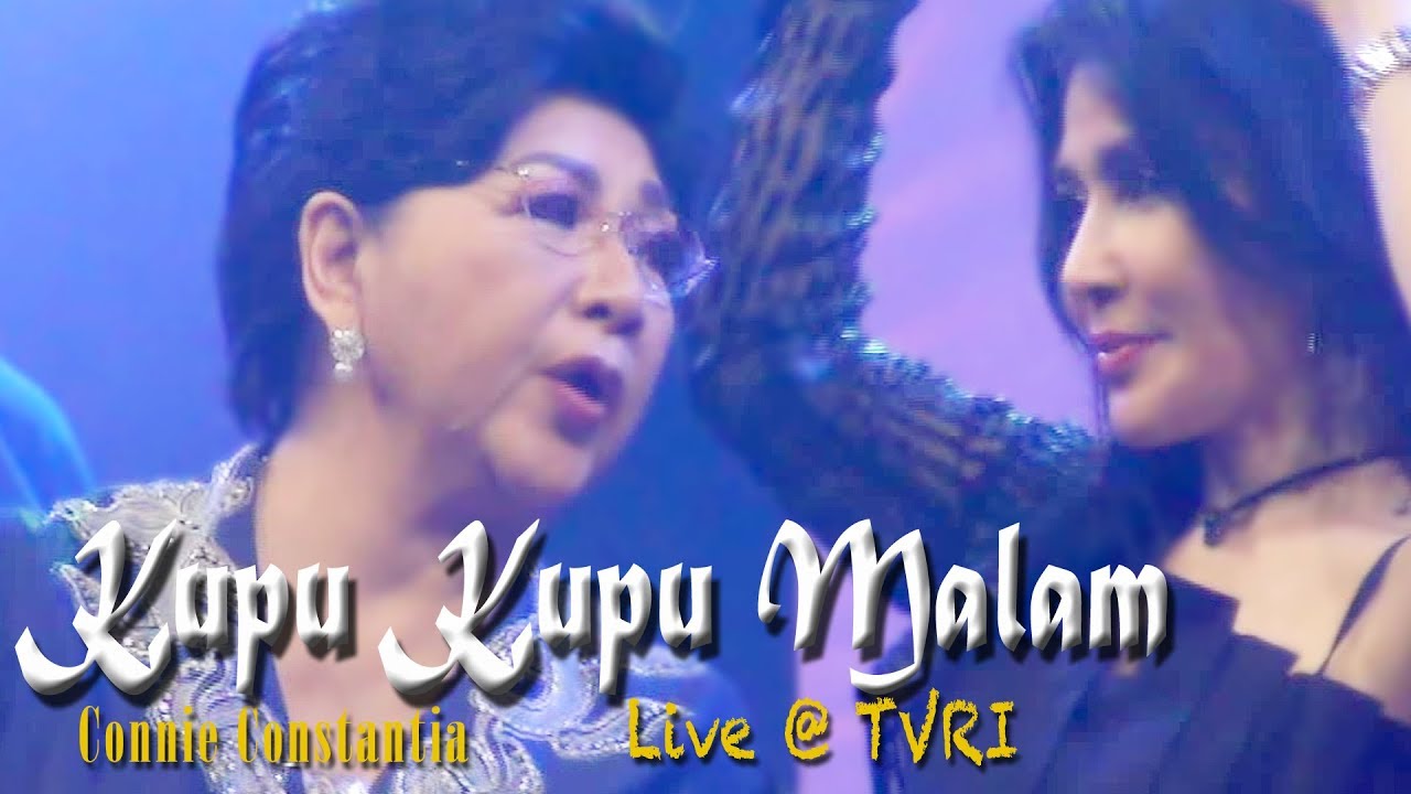 Connie Constantia - Kupu Kupu Malam - 10-11-2017 Live @ TVRI - Konser Terima Kasih Titiek Puspa
