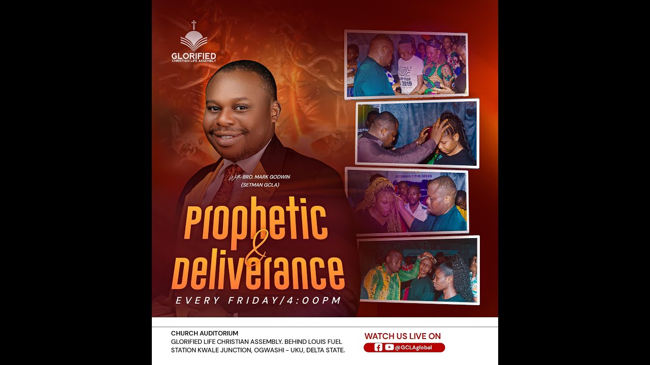 PROPHETIC & DELIVERANCE SERVICE || GCLA