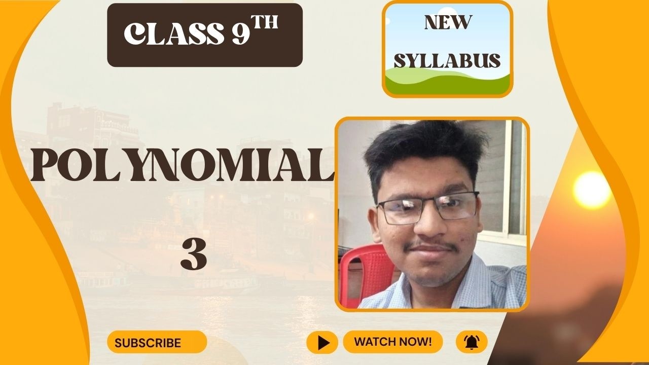 class 9th polynomial part 3