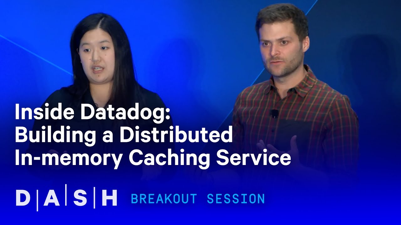 Inside Datadog: Building a Distributed In-memory Caching Service