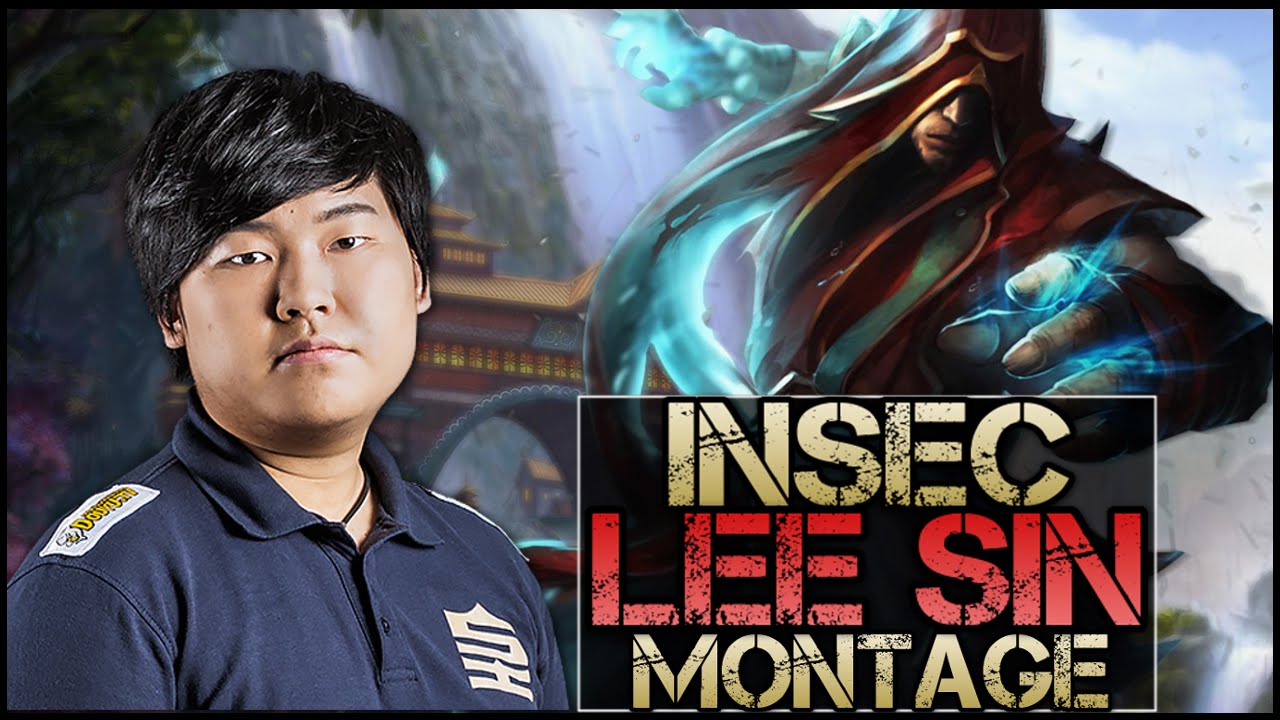 Insec Montage - Best Lee Sin Plays