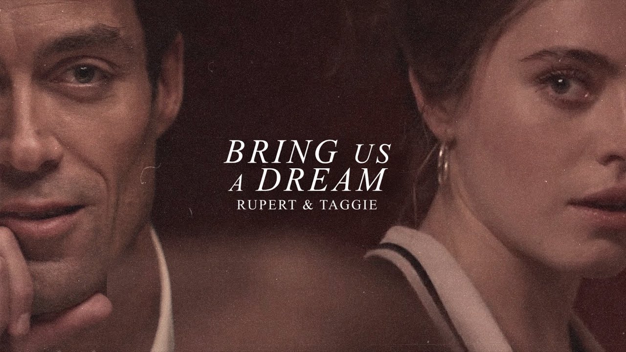 Taggie & Rupert | Bring us a dream.