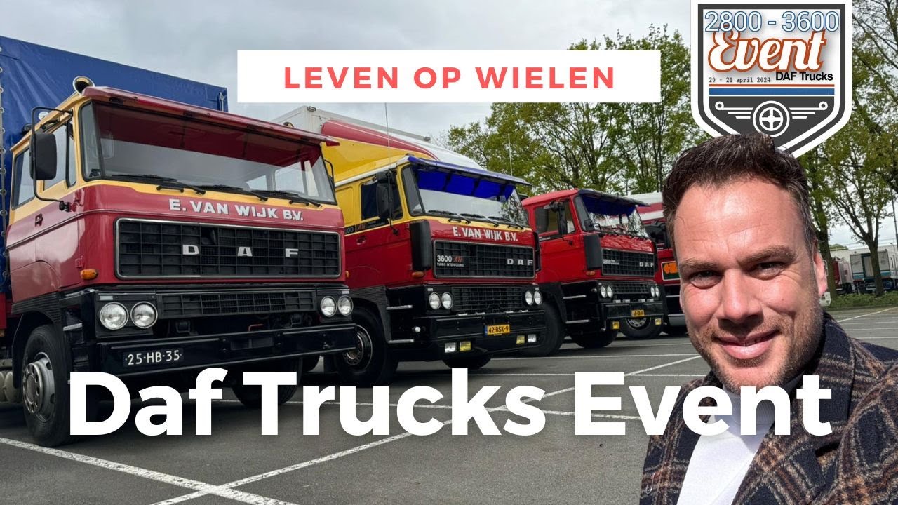 DAF 2800 - 3600 evenement | Special | Vlog #81 | Leven op wielen