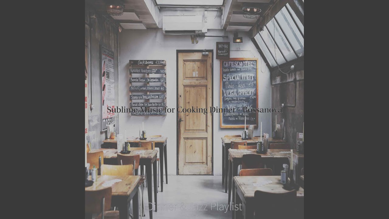 Stellar Bossa Nova - Vibe for Cooking Dinner