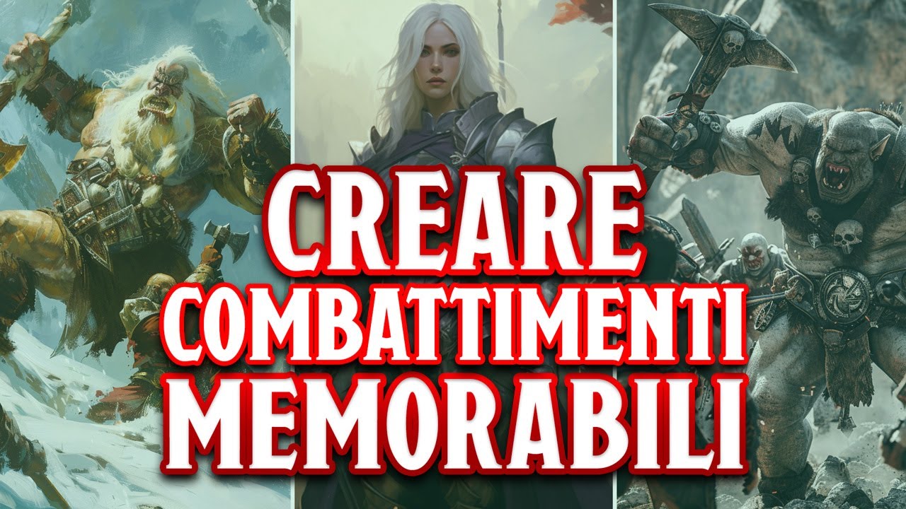 D&D | Creare COMBATTIMENTI MEMORABILI - Parte 1 #dungeonmaster #dnd