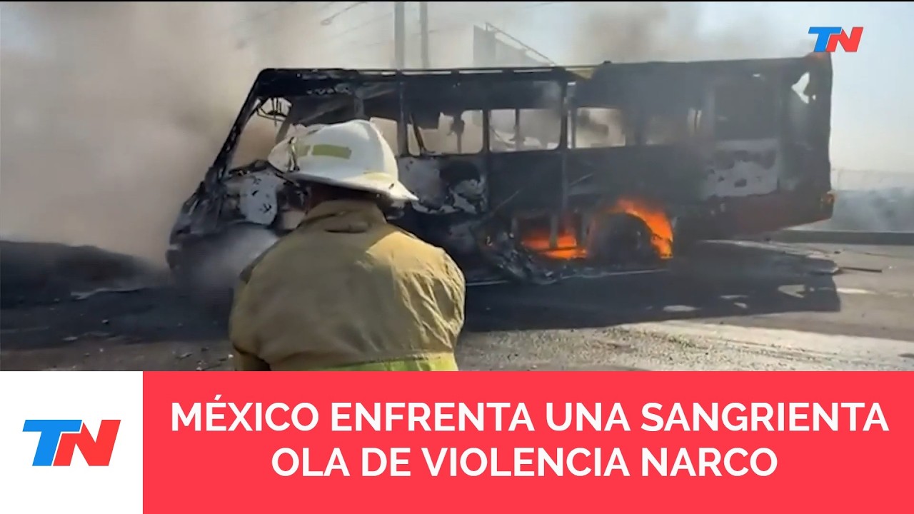 MÉXICO SUFRE UNA OLA DE VIOLENCIA NARCO I Hay ataques en 13 estados: 14 muertos y 45 detenidos