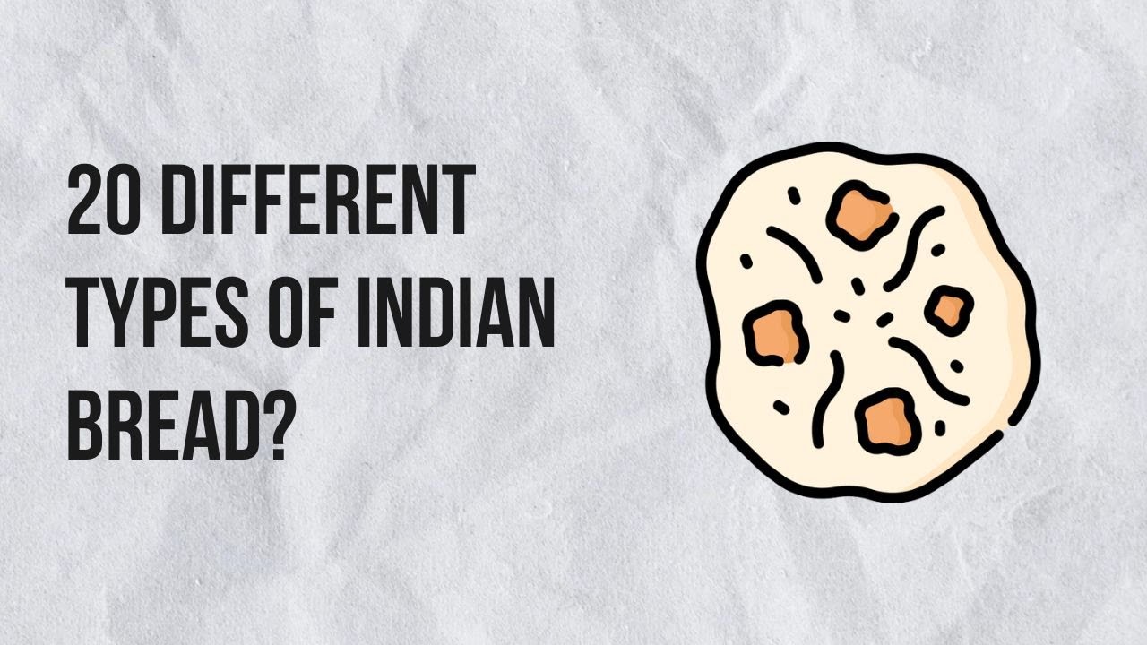 20 Different Types of Indian Bread #indianbreads #roti #naan #bread