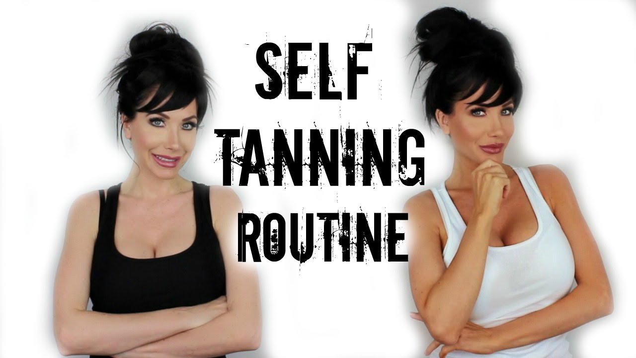 MY SELF TANNING ROUTINE