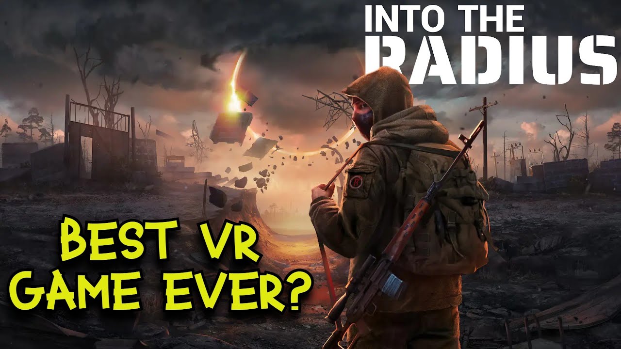 IS Into the Radius VR Survival the BEST VR Game EVER?