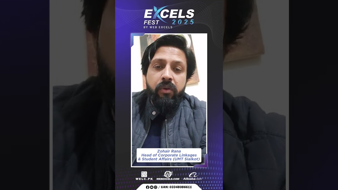 𝐄𝐱𝐜𝐞𝐥𝐬 𝐅𝐞𝐬𝐭 𝟐𝟎𝟐𝟓 | New Ideas, Digital Pakistan  #webexcels #sialkotevents
