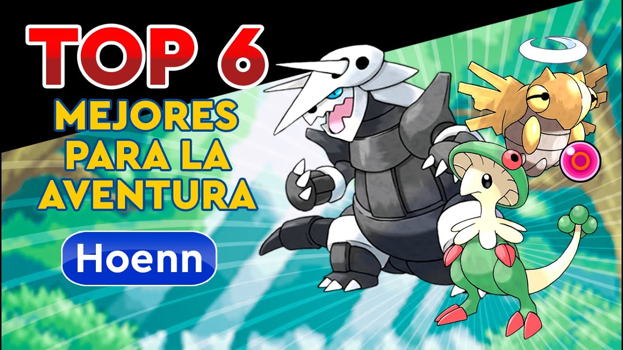 TOP 6 MEJORES POKÉMON PARA LA AVENTURA EN RUBÍ, ZAFIRO Y ESMERALDA