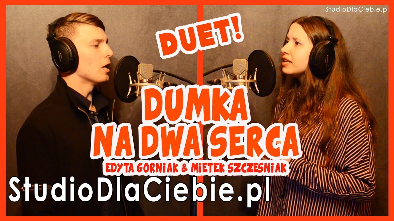 Dumka Na Dwa Serca - Edyta Górniak i Mietek Szcześniak (cover by Martyna Gajda & Maksymilian Domin)