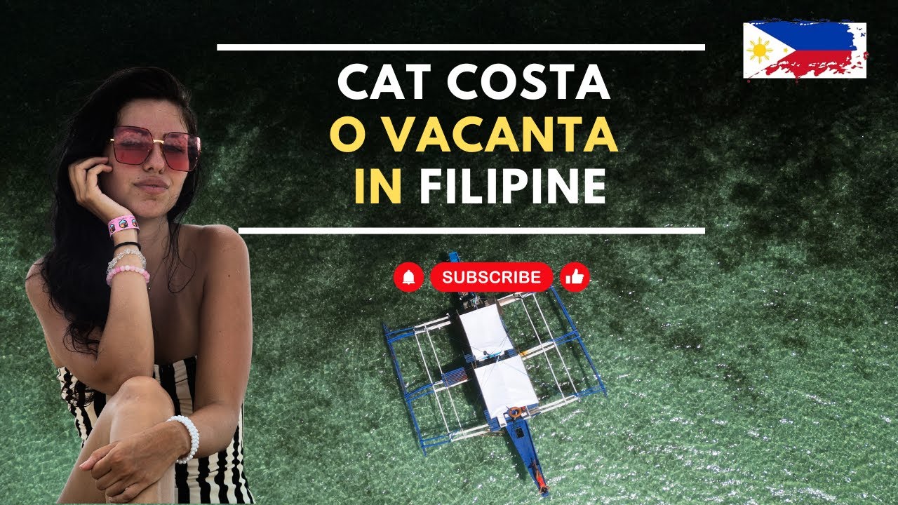 CAT COSTA O VACANTA IN FILIPINE | O sa fii surprins