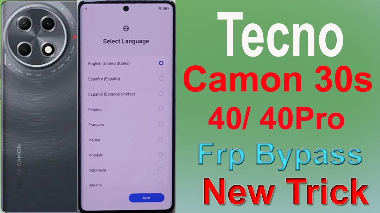 Tecno Camon 30S / Camon 40 / Camon 40 Pro FRP Bypass 2025 _ Google Account Unlock