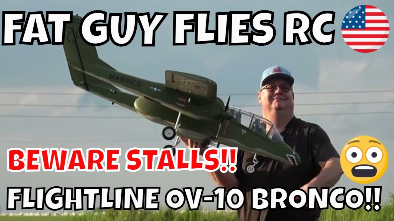 FLIGHTLINE OV-10  A NEAR CRASH REVIEW!! by Fat Guy Flies RC